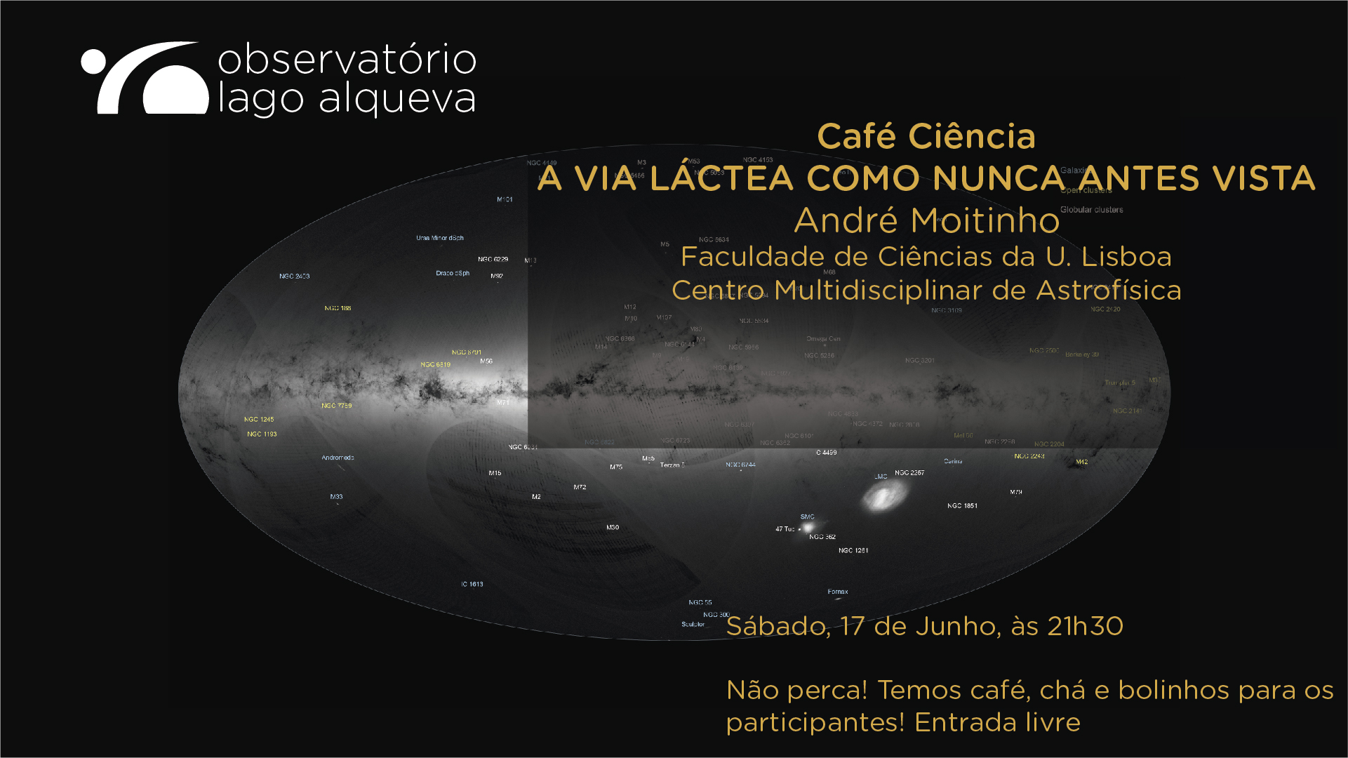 Café Ciência - A Via Láctea como nunca antes vista